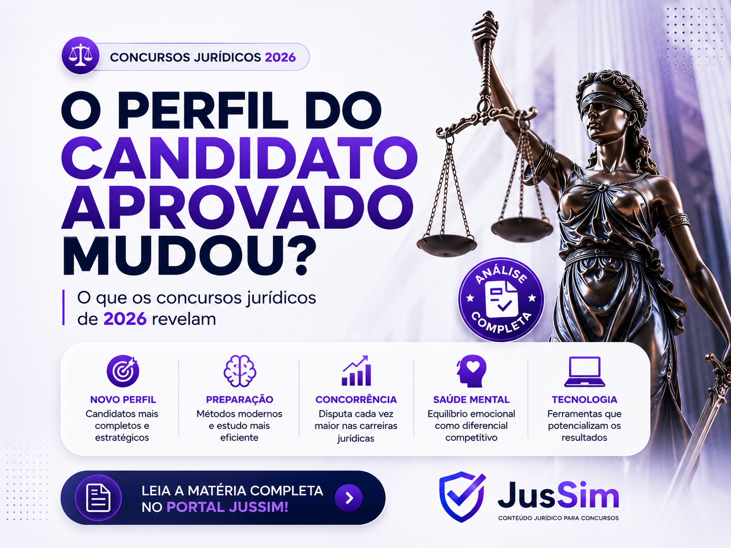 O perfil do candidato aprovado mudou? O que os concursos jurídicos de 2026 revelam